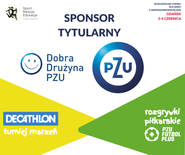 Gdańsk Turniej sportowy Sponsor Tytularny Dobra Drużyna PZU